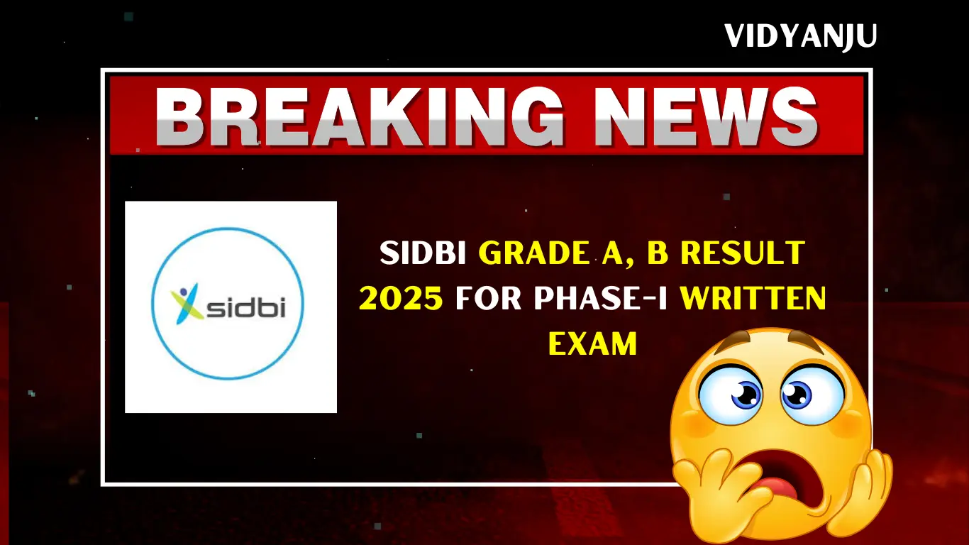 SIDBI Grade A, B Result 2025 for Phase-I Written Exam